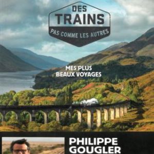 Des trains pas comme les autres - tome 1