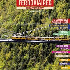 Le guide du tourisme et des loisirs ferroviaires 2022